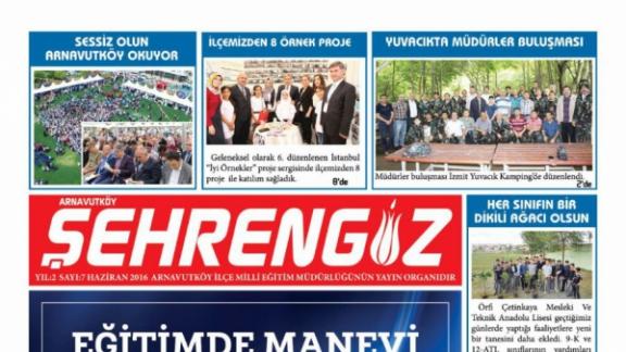 Arnavutköy İlçe Milli Eğitim Müdürlüğü Şehrengiz Gazetesinin 7. Sayısı Çıktı