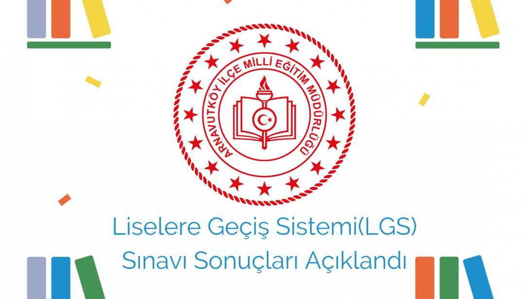 Liselere Geçiş Sistemi(LGS) Sınavı Sonuçları Açıklandı