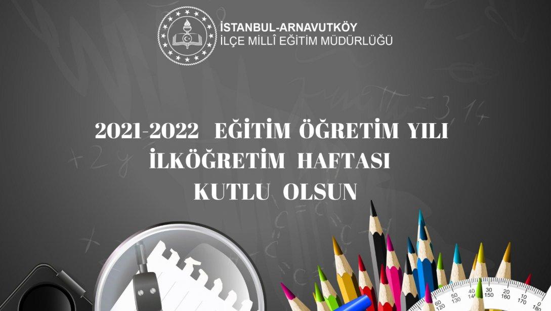 İlçe Millî Eğitim Müdürümüz Sayın Hasip TURHAN 2021-2022 Eğitim Öğretim Yılı'nın başlaması vesilesiyle bir mesaj yayımladı.